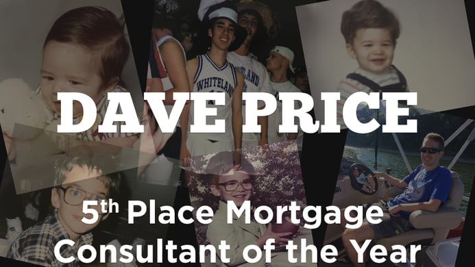 Dave Price Won 5th Place Mortgage Consultant of the Year